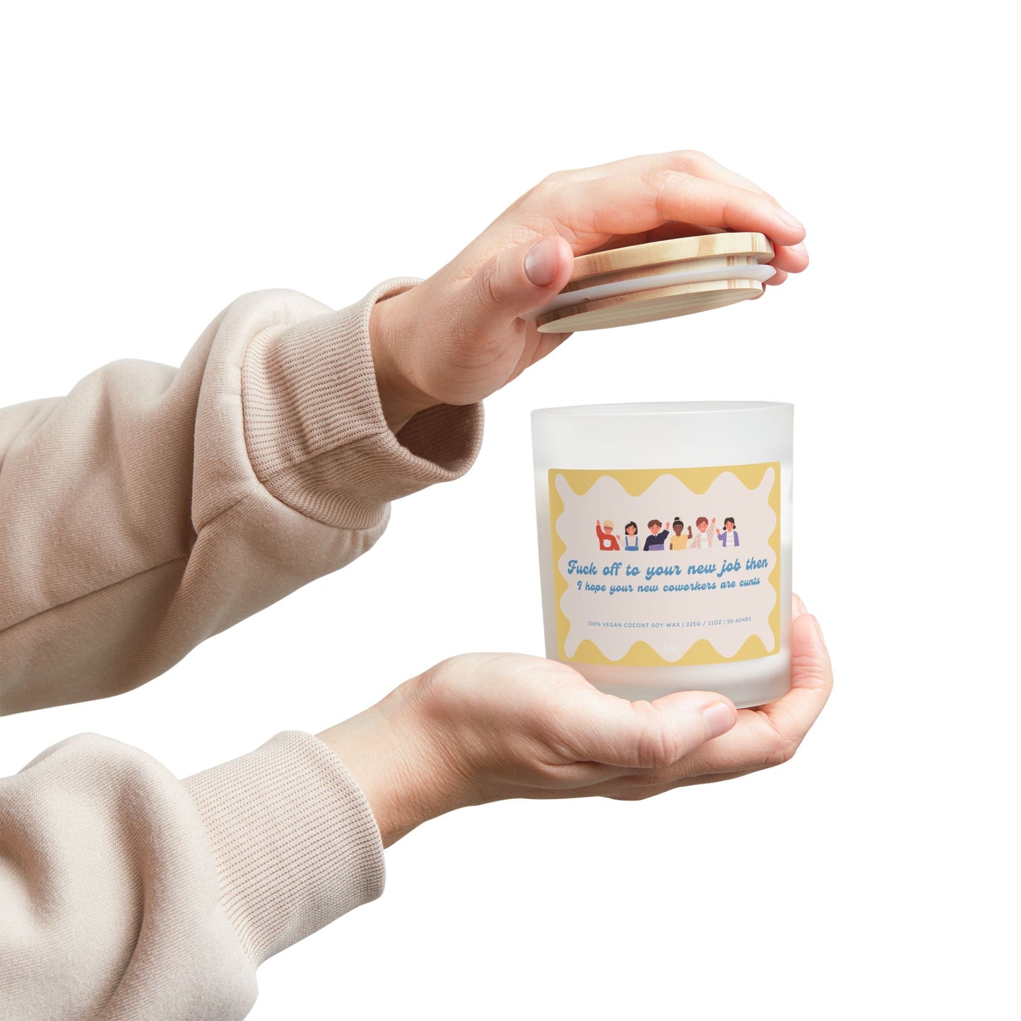 Fuck Off To Your New Job, I Hope Your New Coworkers Are Cunts - 11oz Coconut Soy Candle