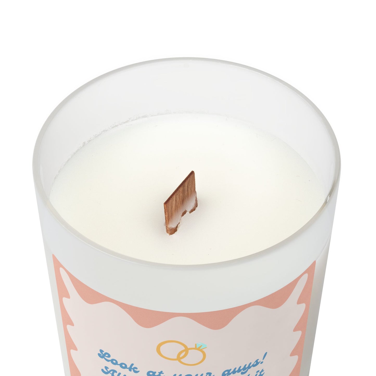 Look At You Guys, All Married N' Shit - 11oz Coconut Soy Candle