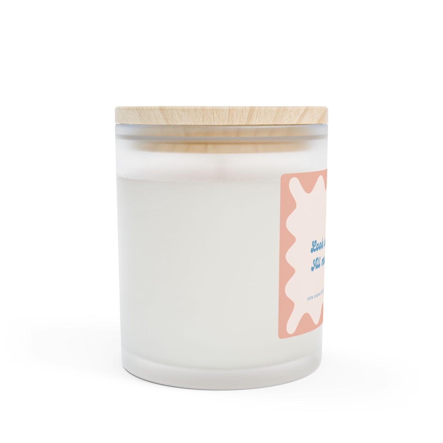 Look At You Guys, All Married N' Shit - 11oz Coconut Soy Candle