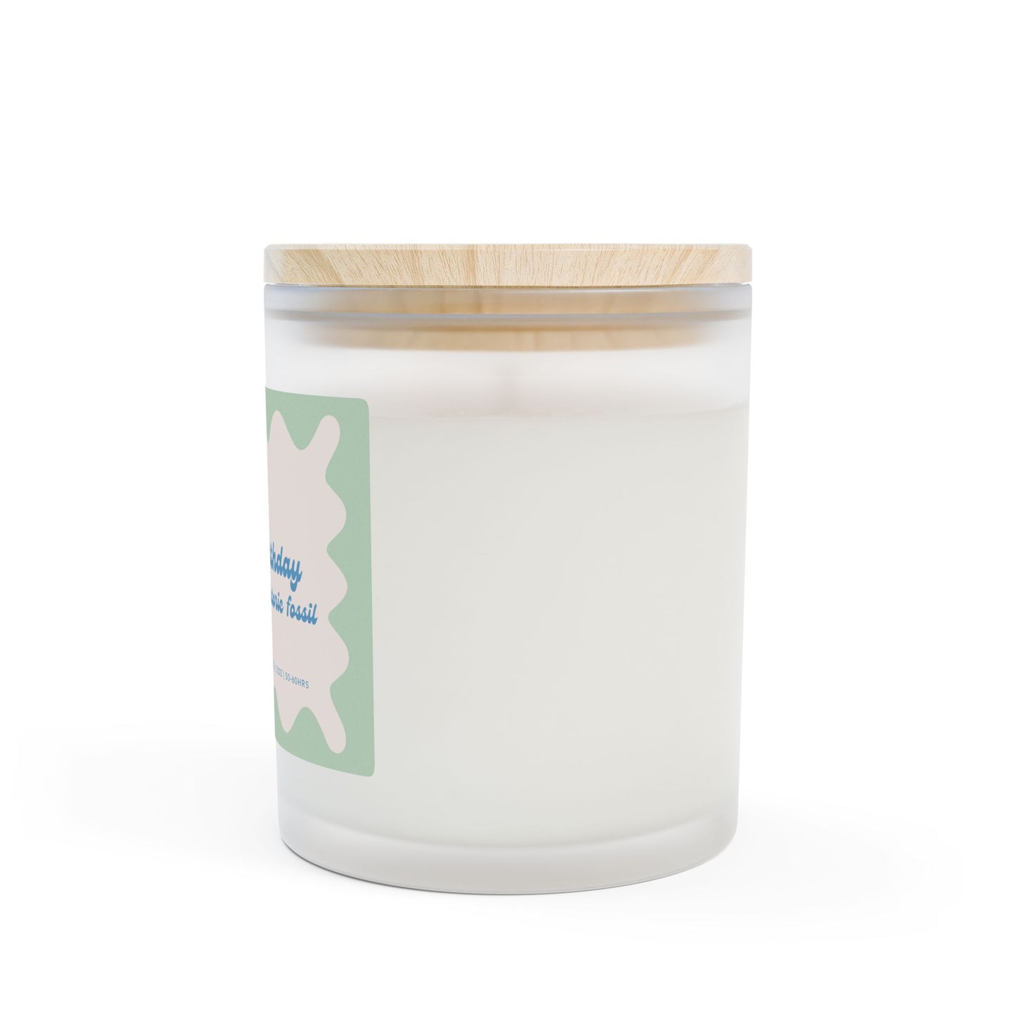 Happy Birthday, You Prehistoric Fucking Fossil - 11oz Coconut Soy Candle