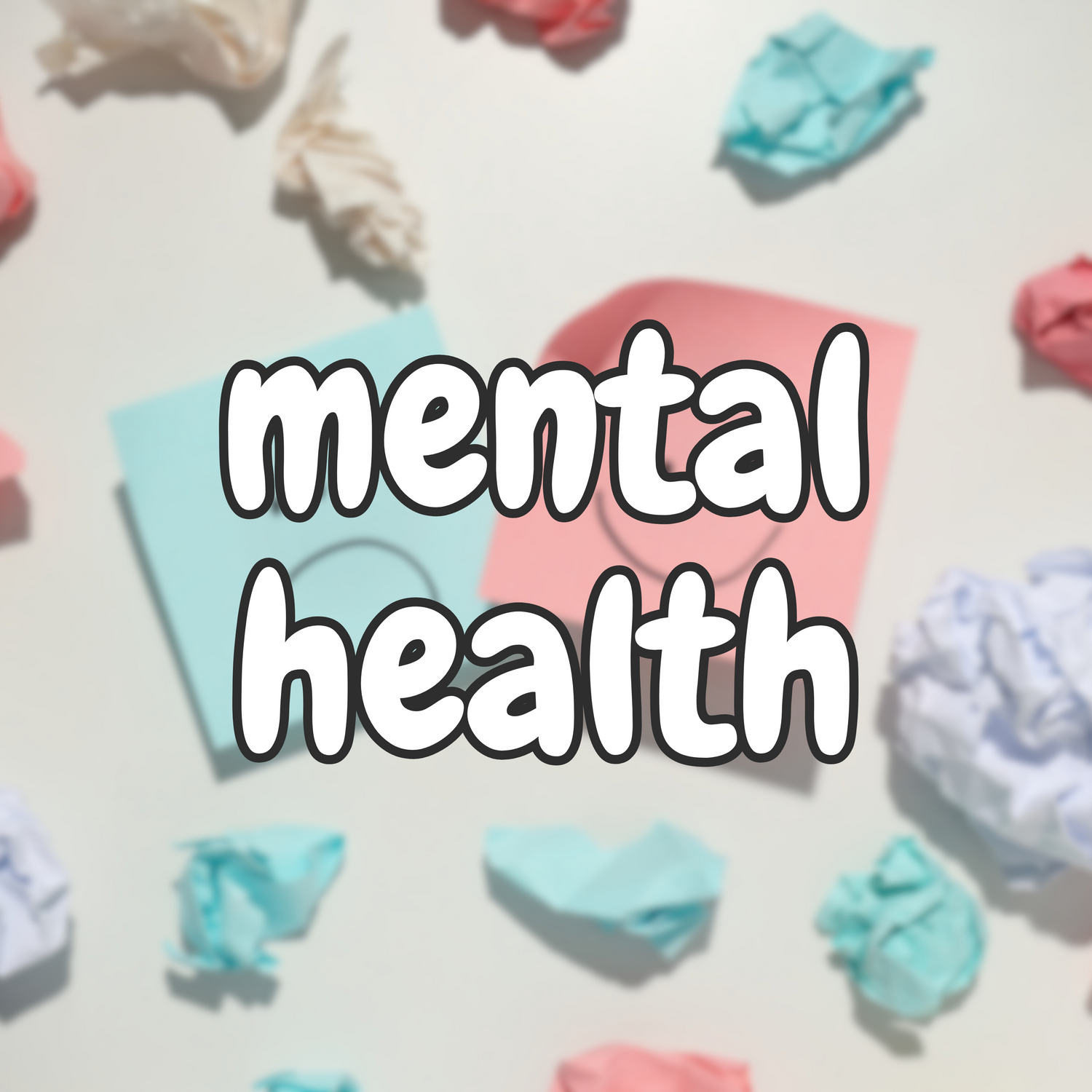 Mental Health
