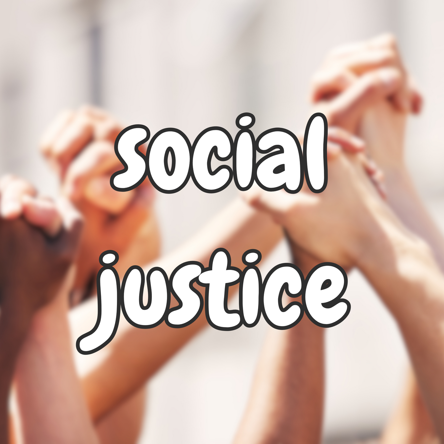 Social Justice